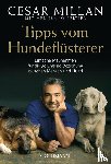 Millan, Cesar, Peltier, Melissa Jo - Tipps vom Hundeflüsterer
