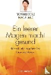Nagumo, Yoshinori - Ein leerer Magen macht gesund