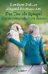 Dahlke, Ruediger, Baumgartner, Irmgard - Das Tier als Spiegel der menschlichen Seele