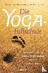 Kinzelmann-Gullotta, Susanne - Die Yoga-Fußschule