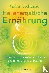Tschenze, Vadim - Heilenergetische Ernährung