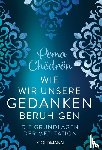Chödrön, Pema - Wie wir unsere Gedanken beruhigen
