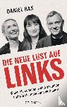 Bax, Daniel - Die neue Lust auf links