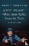 Elstermann, Knut, Prahl, Axel - Axel Prahl: 'Was man liebt, braucht Zeit'