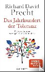 Precht, Richard David - Das Jahrhundert der Toleranz