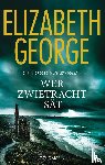 George, Elizabeth - Wer Zwietracht sät