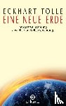 Tolle, Eckhart - Eine neue Erde