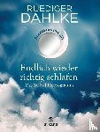 Dahlke, Ruediger - Endlich wieder richtig schlafen