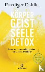 Dahlke, Ruediger - Körper-Geist-Seele-Detox