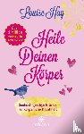 Hay, Louise - Heile deinen Körper