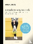 Jones, Anna - A Modern Way to Cook