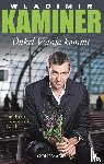 Kaminer, Wladimir - Onkel Wanja kommt