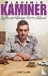 Kaminer, Wladimir - Liebesgrusse aus Deutschland