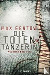 Bentow, Max - Die Totentänzerin