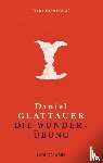 Glattauer, Daniel - Die Wunderubung