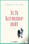 Waldis, Angelika - Ich komme mit
