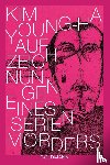 Young-Ha, Kim - Aufzeichnungen eines Serienmörders