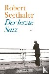 Seethaler, Robert - Der letzte Satz