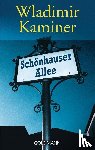 Kaminer, Wladimir - Schoenhauser Allee