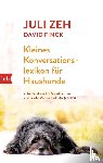 Zeh, Juli, Finck, David - Kleines Konversationslexikon für Haushunde