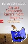 Schneider, Peter - An der Schönheit kann's nicht liegen
