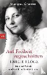 Greiner, Margret - Auf Freiheit zugeschnitten: Emilie Flöge