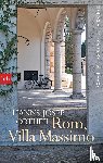 Ortheil, Hanns-Josef - Rom, Villa Massimo