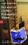 Livaneli, Zülfü - Schwarze Liebe, schwarzes Meer