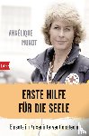 Mundt, Angélique - Erste Hilfe für die Seele