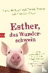 Jenkins, Steve, Walter, Derek, Crane, Caprice - Esther, das Wunderschwein