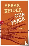 Khider, Abbas - Ohrfeige