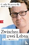 Westerwelle, Guido, Wichmann, Dominik - Zwischen zwei Leben