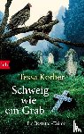 Korber, Tessa - Schweig wie ein Grab