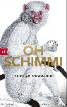 Präauer, Teresa - Oh Schimmi