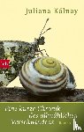 Kálnay, Juliana - Eine kurze Chronik des allmählichen Verschwindens