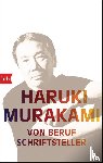 Murakami, Haruki - Von Beruf Schriftsteller