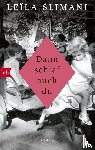 Slimani, Leila - Dann schlaf auch du