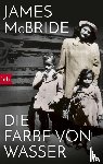 Mcbride, James - Die Farbe von Wasser