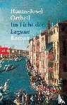 Ortheil, Hanns-Josef - Im Licht der Lagune