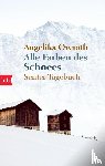 Overath, Angelika - Alle Farben des Schnees - Senter Tagebuch