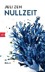 Zeh, Juli - Nullzeit