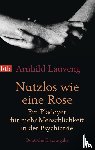 Lauveng, Arnhild - Nutzlos wie eine Rose