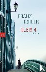 Hohler, Franz - Gleis 4