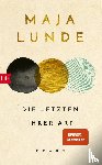 Lunde, Maja - Die Letzten ihrer Art