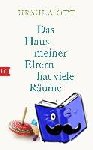 Ott, Ursula - Das Haus meiner Eltern hat viele Räume - Vom Loslassen, Ausr?umen und Bewahren