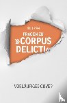 Zeh, Juli - Fragen zu "Corpus Delicti"