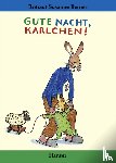 Berner, Rotraut Susanne - Gute Nacht, Karlchen!