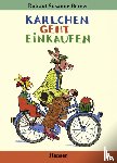 Berner, Rotraut Susanne - Karlchen geht einkaufen