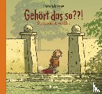 Schössow, Peter - Gehört das so??!