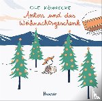 Könnecke, Ole - Anton und das Weihnachtsgeschenk